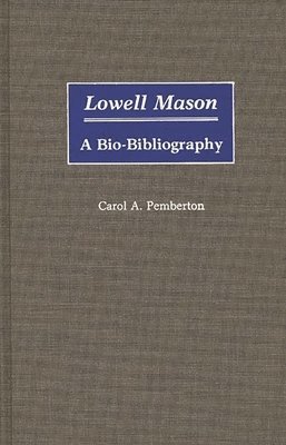 bokomslag Lowell Mason