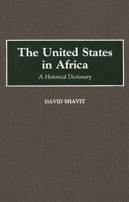 David Shavit - United States in Africa, Inbunden