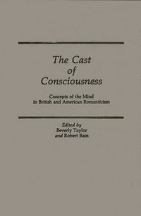bokomslag The Cast of Consciousness