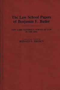 bokomslag The Law School Papers of Benjamin F. Butler
