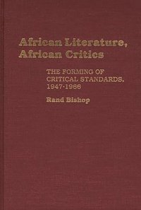 bokomslag African Literature, African Critics