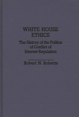 bokomslag White House Ethics