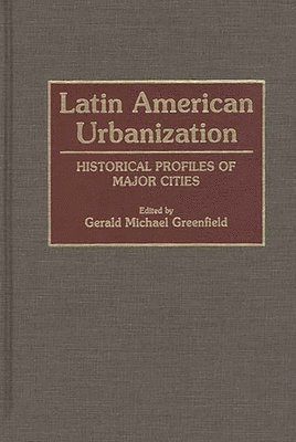 bokomslag Latin American Urbanization