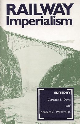 bokomslag Railway Imperialism
