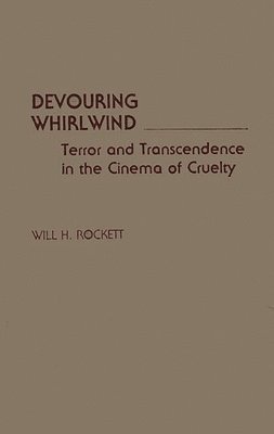 Will H Rockett, Will H. Rockett - Devouring Whirlwind, Inbunden