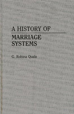 A History of Marriage Systems 1