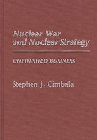 bokomslag Nuclear War and Nuclear Strategy