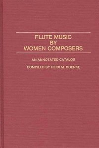 bokomslag Flute Music by Women Composers