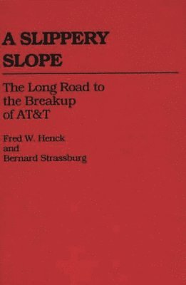 Betty Henck, Bernard Strassburg, Fred W. Henck - Slippery Slope, Inbunden