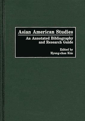 Robert H. Hyung Chan Kim, Hyung-Chan Kim - Asian American Studies, Inbunden