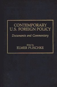 bokomslag Contemporary U.S. Foreign Policy