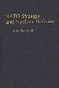 bokomslag NATO Strategy and Nuclear Defense