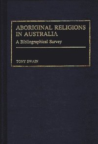 bokomslag Aboriginal Religions in Australia