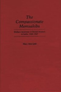 bokomslag Compassionate Memsahibs