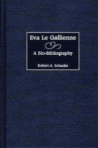 bokomslag Eva Le Gallienne