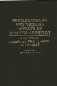 bokomslag Psychological and Medical Aspects of Induced Abortion