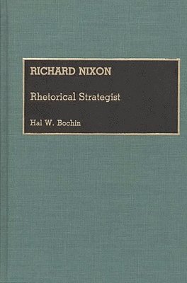 Hal Bochin - Richard Nixon, Inbunden