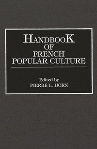 bokomslag Handbook of French Popular Culture