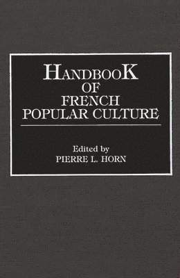 Handbook of French Popular Culture