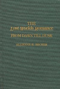 bokomslag The Lost Worlds Romance