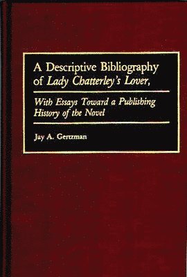 Descriptive Bibliography of Lady Chatterley's Lover