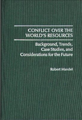 Conflict Over the World's Resources 1