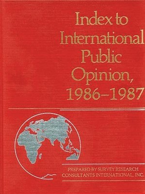 Elizabeth Hann Hastings, Philip K. Hastings - Index to International Public Opinion, 1986-1987, Inbunden