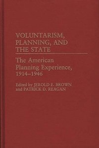 bokomslag Voluntarism, Planning, and the State