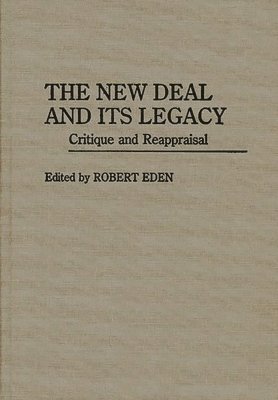 New Deal and Its Legacy