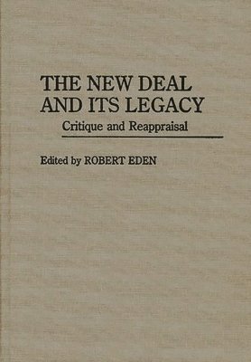 The New Deal and Its Legacy 1