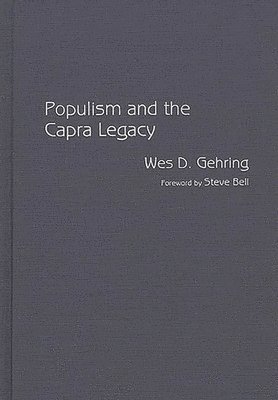 Populism and the Capra Legacy 1