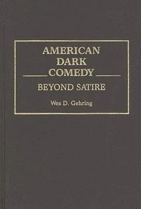 bokomslag American Dark Comedy