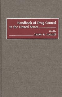 bokomslag Handbook of Drug Control in the United States