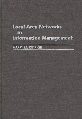Local Area Networks in Information Management 1