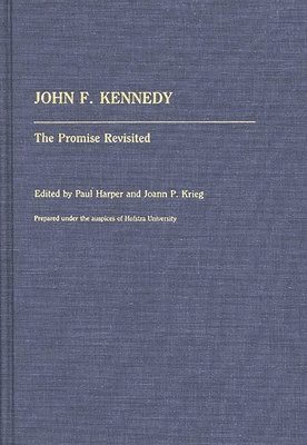 Paul Harper, Joann P. Krieg - John F. Kennedy, Inbunden