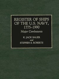 bokomslag Register of Ships of the U.S. Navy, 1775-1990