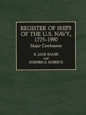 bokomslag Register of Ships of the U.S. Navy, 1775-1990
