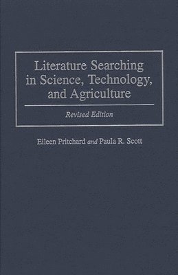 Literature Searching in Science, Technology, and Agriculture, 2nd Edition