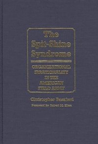 bokomslag The Spit-Shine Syndrome