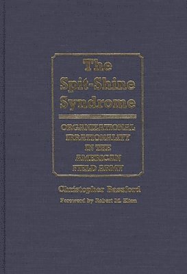 bokomslag The Spit-Shine Syndrome