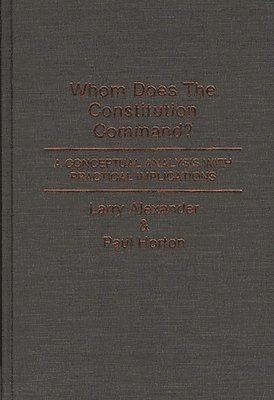 Whom Does the Constitution Command? 1