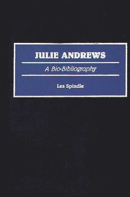 Les Spindle - Julie Andrews, Inbunden