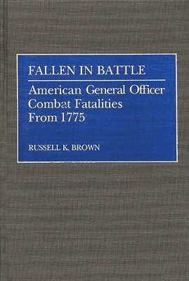 Russell K. Brown - Fallen in Battle, Inbunden