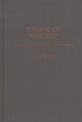 Jim Tuck - Engine of Mischief, Inbunden