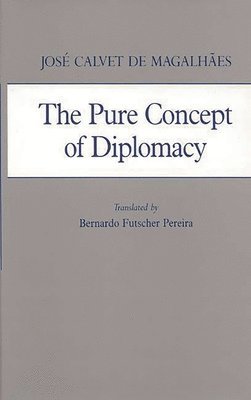 The Pure Concept of Diplomacy 1