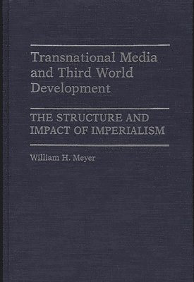 Transnational Media and Third World Development 1