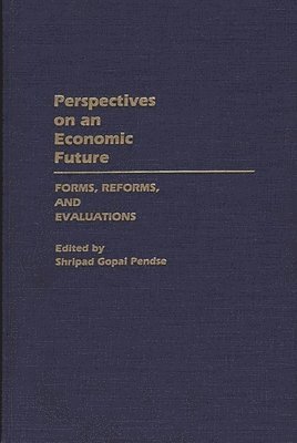 Perspectives on an Economic Future 1