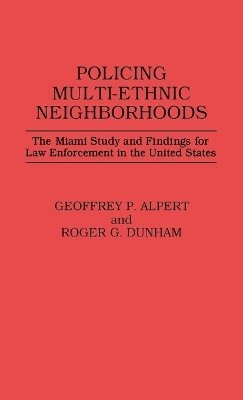 Policing Multi-Ethnic Neighborhoods