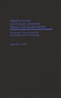 bokomslag Predictions of Public Opinion from the Mass Media