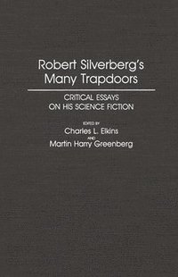 bokomslag Robert Silverberg's Many Trapdoors